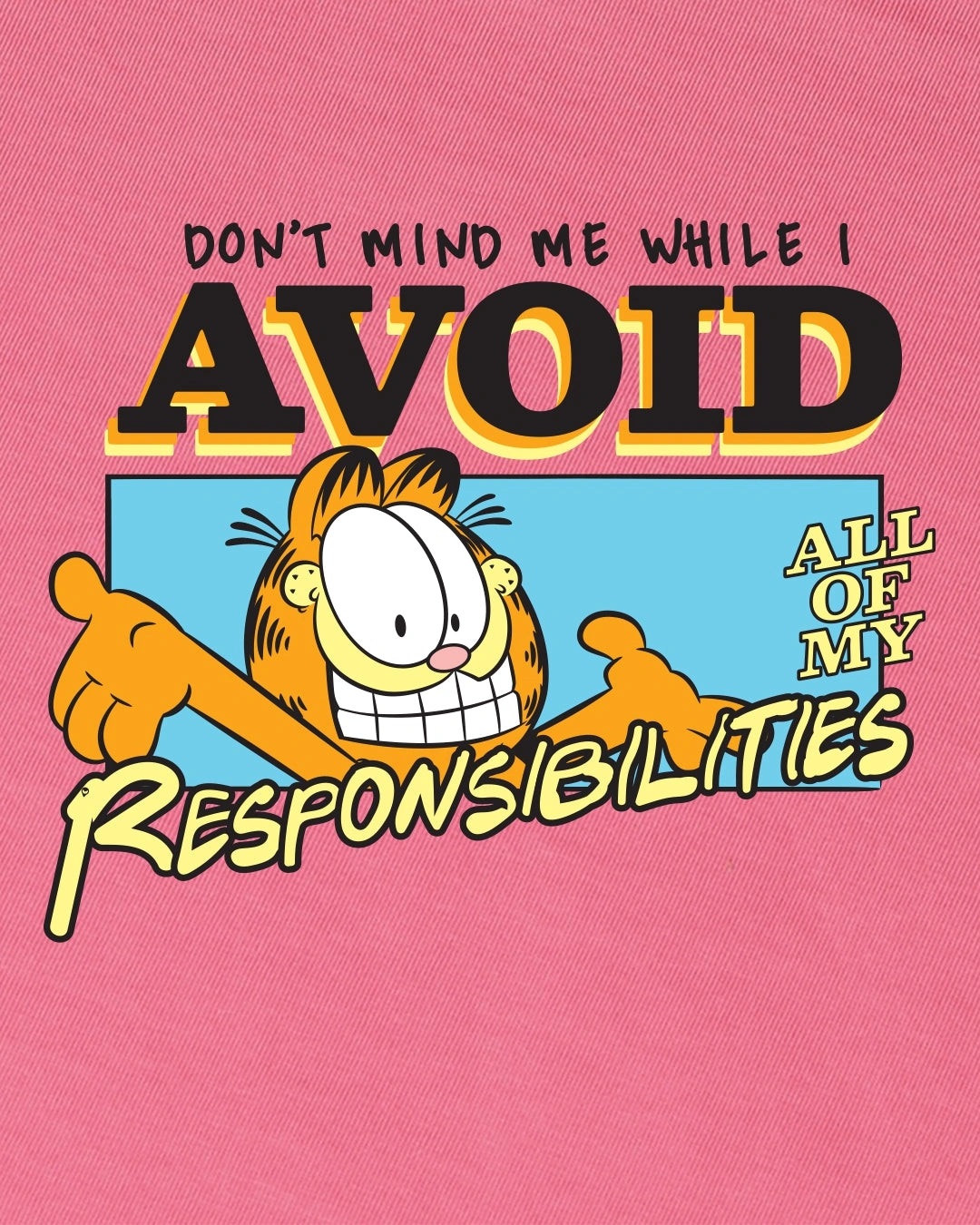 Women's Pink Avoiding Responsibilities Graphic Printed T-shirt